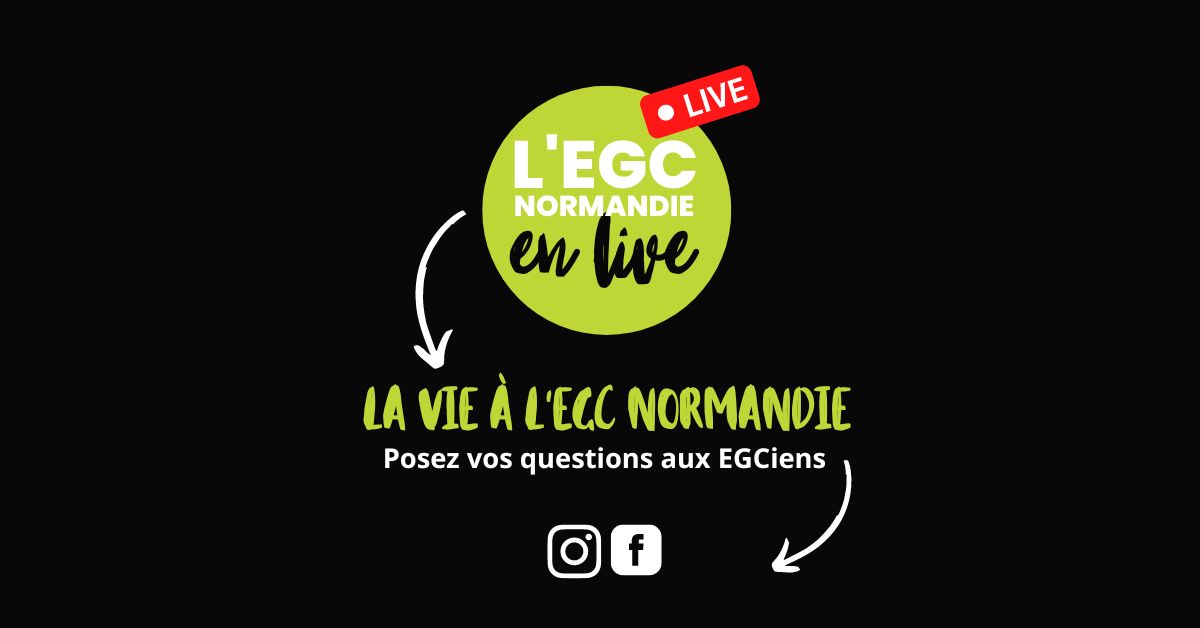 LIVE - Parlons de la vie étudiante-EGC Normandie